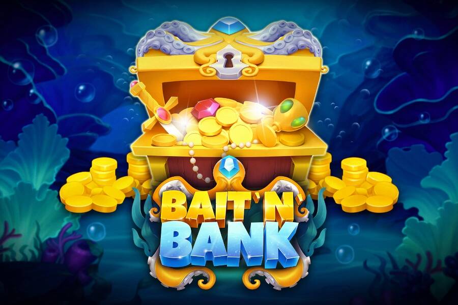Bait ‘n’ Bank