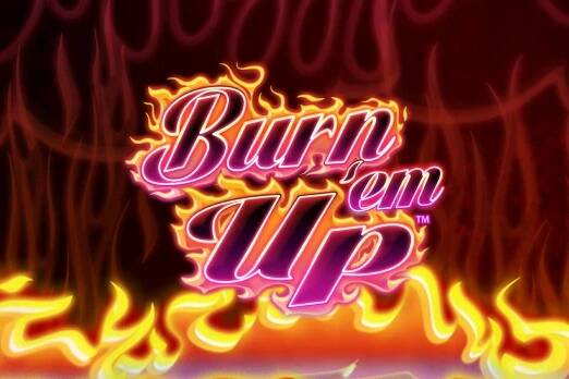 Burn ’em Up
